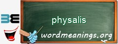 WordMeaning blackboard for physalis